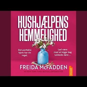 Chapter 72 - Hushjælpens hemmelighed