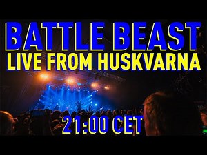 Battle Beast live from Huskvarna