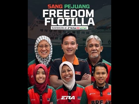 SANG PEJUANG FREEDOM FLOTILLA di #PetangERA