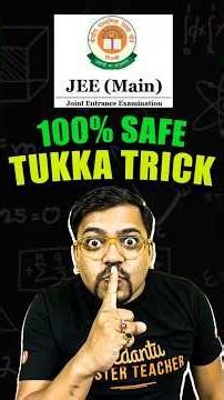 JEE Exam में Tukka Kab lagaye? 😱😱| Tukka Trick #jee2026 #iitjee #tricks #tips #jeepreparation