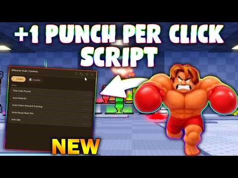 *NEW* +1 Punch Per Click Script (PASTEBIN 2026) ( FAST AUTO PUNCH , AUTO REBIRTH , AUTO CLAIM )