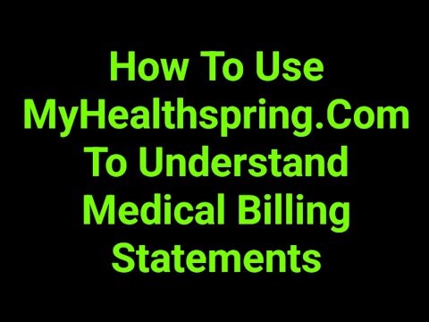 How To Use MyHealthspring.Com To Understand Medical Billing Statements