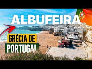 A GRÉCIA Portuguesa : CONHEÇA ALBUFEIRA no ALGARVE / Portugal