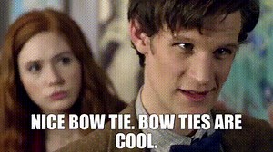 Nice bow tie. Bow ties are cool.