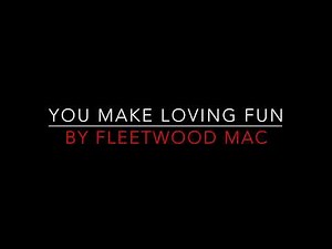 Fleetwood Mac - You Make Loving Fun [1977] Lyrics HD