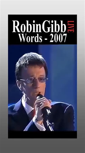Robin Gibb. Words 2007 | NIGHT FEVER
