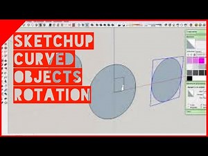 🔃 ROTACIÓN de OBJETOS CURVOS en SKETCHUP