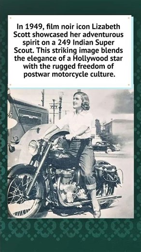 Lizabeth Scott: The Noir Queen and Her 1949 Scout 🏍️✨