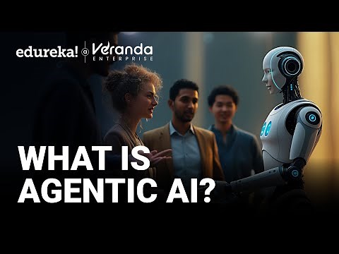 What is Agentic AI? | Difference Between Generative AI and Agentic AI | Edureka