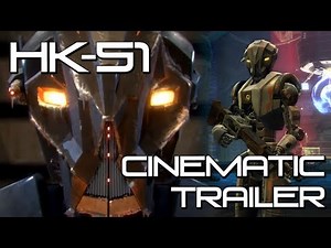 SWTOR Official Cinematic Trailer - HK-51 Revealed