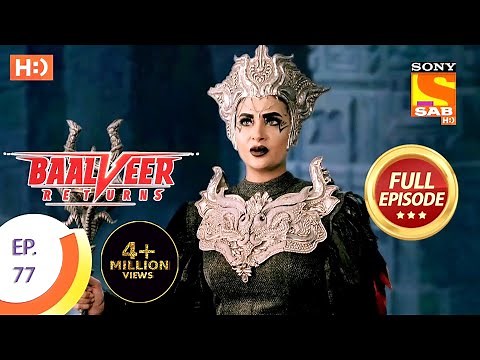 Baalveer Returns - Ep 77 - Full Episode - 25th December 2019