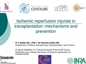 Ischemic reperfusion injuries in transplantation: mechanisms and prevention - SlideServe