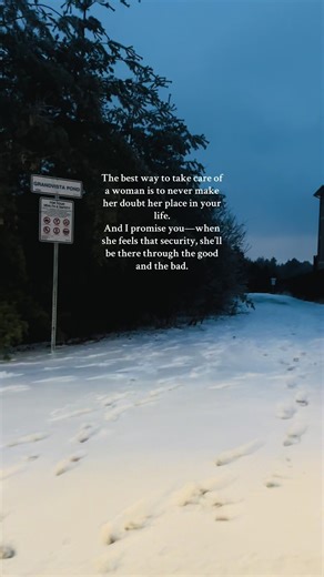 The best way to take care of a woman is to never make her doubt her place in your life. And I promise you—when she feels that security, she’ll be there through the good and the bad. #fyp #women #viral #foryou #love