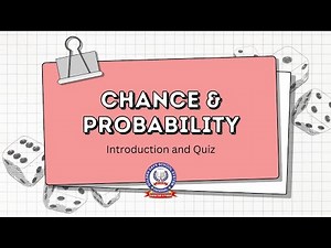 Understanding Chance & Probability | Interactive Quiz Included