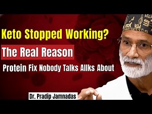 The Real Reason Keto Stops Working — And the Protein Fix Nobody Talks About | Dr. Pradip Jamnadas
