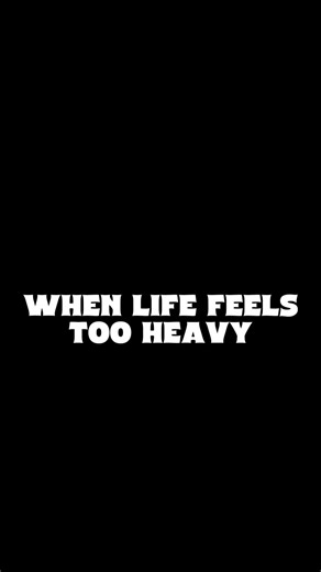 When life feels too heavy | The Weight of the Crown
