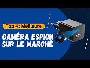 🥇Les 4 Caméras Espion INDISPENSABLES en 2025🥇Petites, Puissantes, Secrètes ! 🔥 🔥 🔥