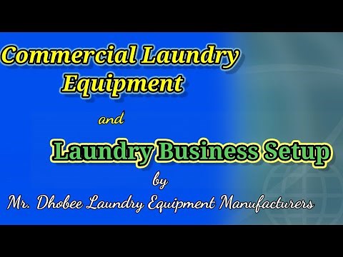 Commercial Laundry Equipment and Laundry Business Setup