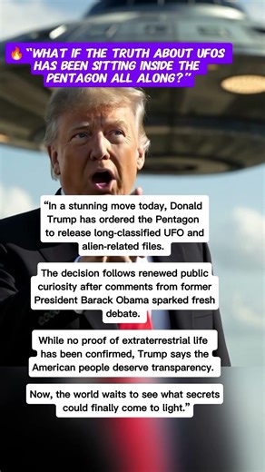 Trump Orders Pentagon to Release UFO Files | Alien Secrets Finally Revealed?