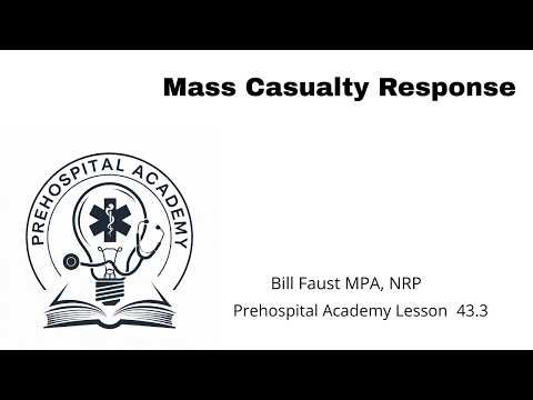 EMS Response to a Mass Cassulaty Incident