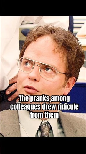 The pranks among colleagues drew ridicule from them #series #theoffice #foryou