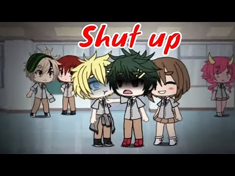 Top 20 Shut up Meme | Gacha Life & Gacha Club