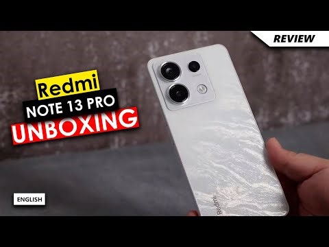 Redmi Note 13 Pro 5G Unboxing | Price in UK | Review | Launch Date in UK