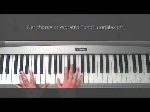 Cornerstone - Hillsong Piano Tutorial and Chords