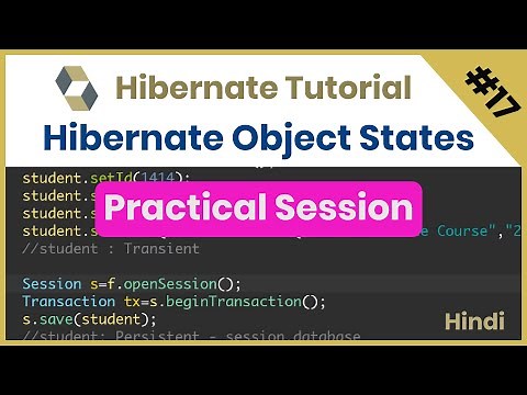 #17. Hibernate Objects States Practical Session