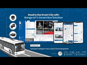 Road to the Smart City with Bongo IoT's Smart Bus Solution
