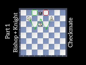 Bishop + Knight Checkmate: Part 1 (Naroditsky Method)