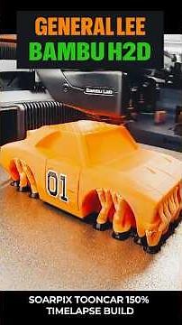 General Lee Timelapse Build Bambu H2D
