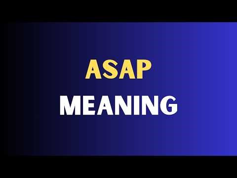 ASAP Meaning in English | ASAP Explained Simply with Examples