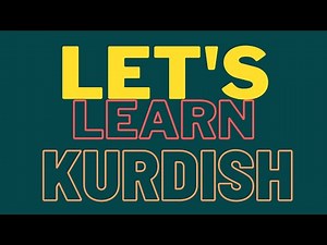 Learn Basic Kurmanji