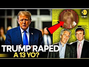 EXPLOSIVE: Epstein Files Accuse Trump of Raping 13-year-old, Murdering a Newborn? | WION Originals