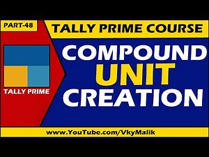 Compound Unit in Tally Prime | How to Create Compound Unit in Tally Prime | Tally Prime Full Course