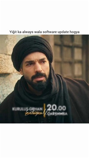 Yiğit ka always wala software update hogya 😅 |#turkishseries #KuruluşOrhan#viralvideo #freepalestine