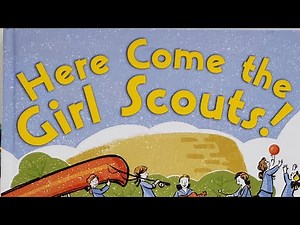 Here Come the Girl Scouts | Juliette Gordon Low