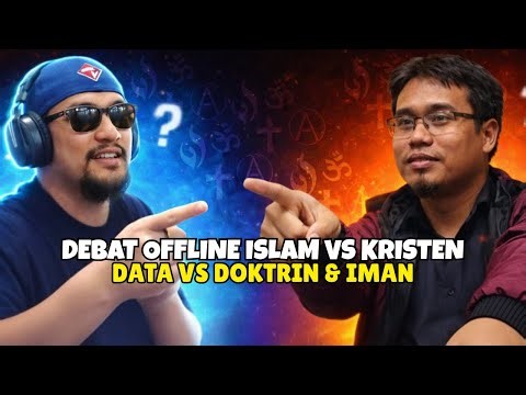 Debat Offline SERU Islam vs Kristen | Konsep Ketuhanan