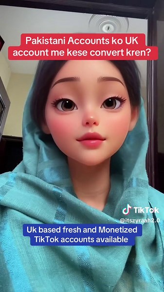 Convert Pakistani TikTok Accounts to UK Accounts Easily