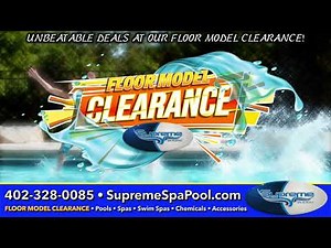 Supreme Spa & Pool Floor Model Clearance Sale 30 2025
