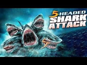 5 - HEADED SHARK ATTACK / MUSIC VIDEO