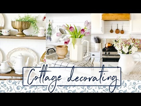 COTTAGE STYLE CLEAN + DECORATE | ENGLISH COTTAGE DECOR | FARMHOUSE DECORATING IDEAS