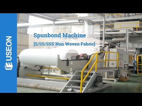 Spunbond Machine, Non Woven Fabric Making Machine