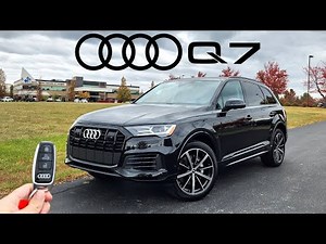 The 2023 Audi Q7 Is An Ultra Quiet & Comfortable Luxury 3-Row SUV