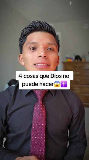 4 cosas que Dios no puede hacer