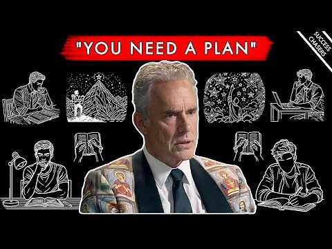 A Complete Guide To Setting & Achieving Goals - Jordan Peterson