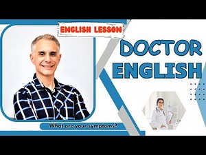 Doctor English || Visit A Doctor In English