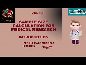 Sample Size Calculation Part I: Introduction to sample size calculation