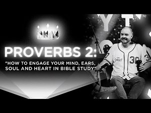 Proverbs 2 Bible Study (Verse by Verse)